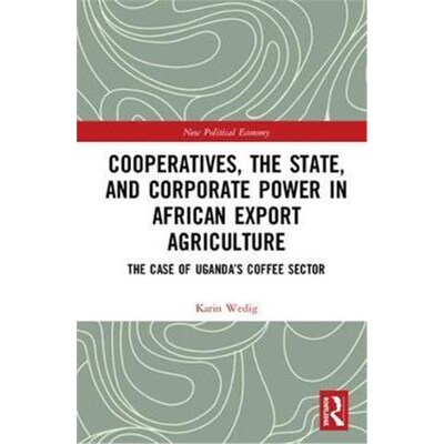 【按需印刷】 Cooperatives, the State, and Corporate Power in