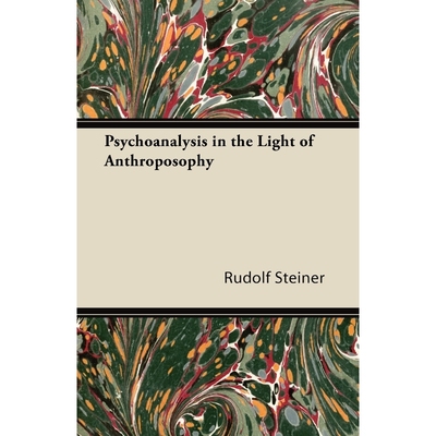按需印刷Psychoanalysis in the Light of Anthroposophy[9781447426165]