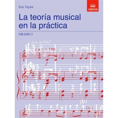 预订La teoria musical en la practica Grado 2:Spanish edition[9781860963513]