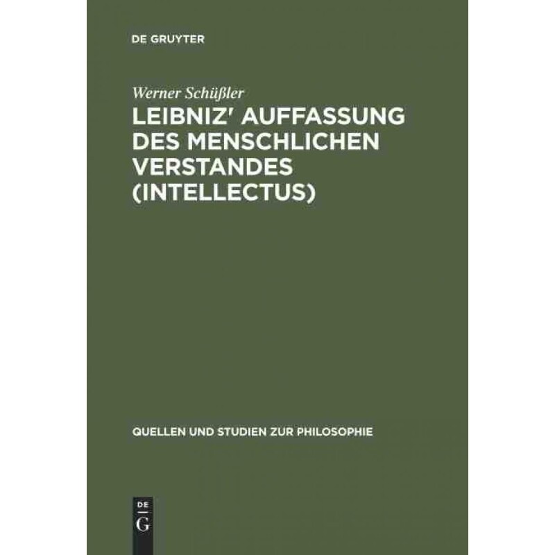 按需印刷不退不换DEG Leibniz  Auffassung des menschlichen Verstandes (intellectus)[9783110136456]