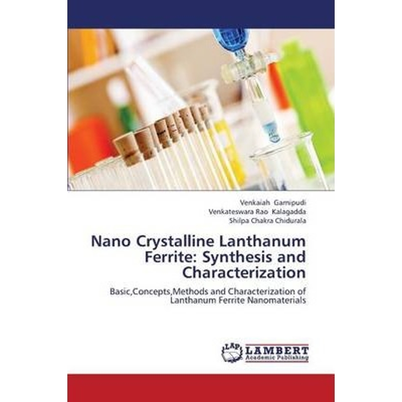 按需印刷Nano Crystalline Lanthanum Ferrite[9783659376153]