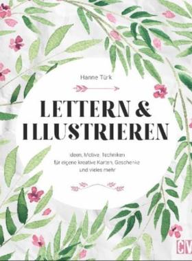 预订【德语】 Lettern & Illustrieren:Ideen, Motive, Techniken für eigene kreative Karten, Geschen