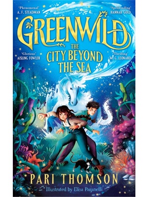 现货 绿野世界  Greenwild: The City Beyond the Sea 海那边的城市  平装 PariThomson
