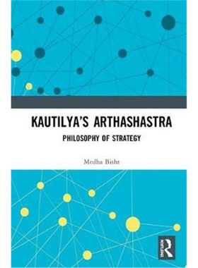 按需印刷Kautilya's Arthashastra:Philosophy of Strategy[9781138553071]