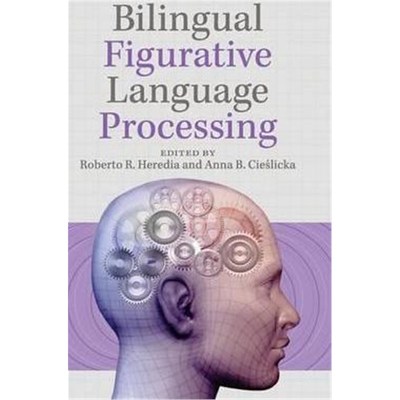 按需印刷Bilingual Figurative Language Processing[9781107029545]