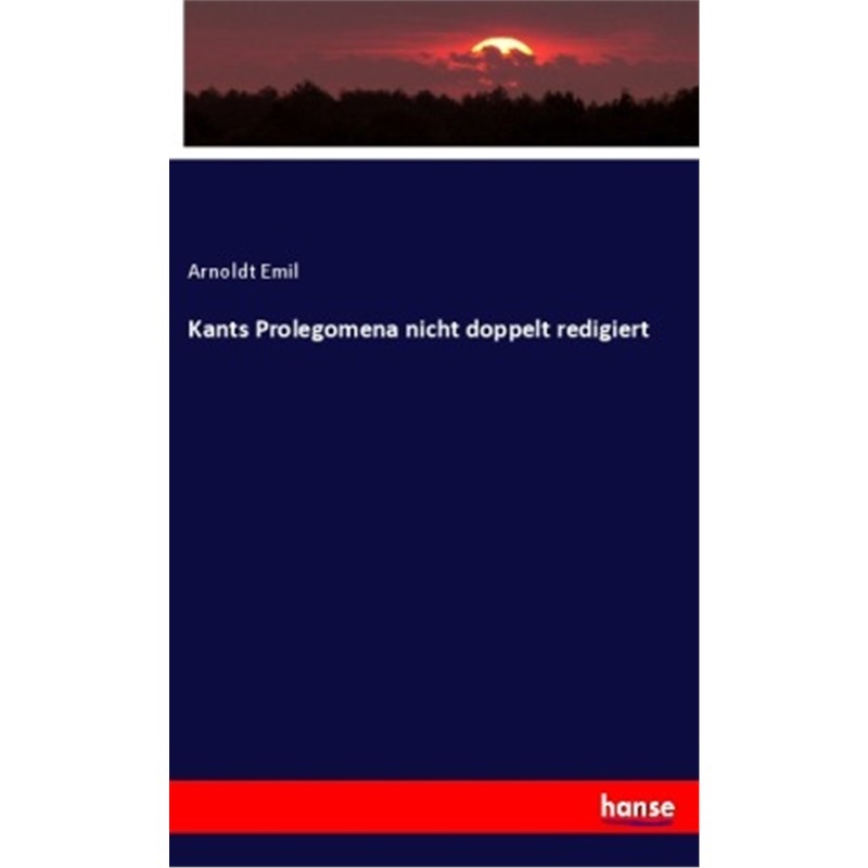 预订【德语】Kants Prolegomena nicht doppelt redigiert[9783348027076]