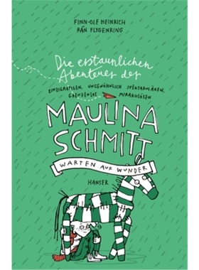 预订【德语】Die erstaunlichen Abenteuer der Maulina Schmitt - Warten auf Wunder[9783446245235]