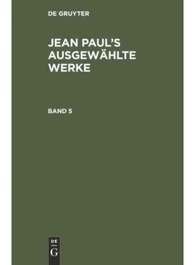 按需印刷DEG Jean Paul: Jean Paul’s ausgew?hlte Werke. Band 5[9783111081458]