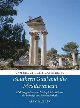 【按需印刷】Southern Gaul and the Mediterranean:Multilingual