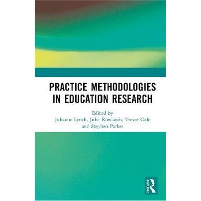 按需印刷Practice Methodologies in Education Research[9780367193829]
