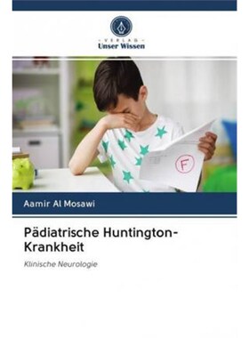 预订不退不换德语 P?diatrische Huntington-Krankheit:Klinische Neurologie
