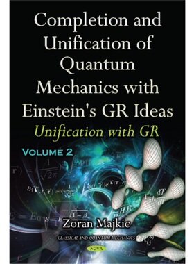 预订不退不换Completion & Unification of Quantum Mechanics with Einstein's GR Ideas