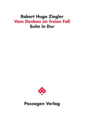 预订不退不换德语 Vom Denken im freien Fall:Suite in Dur