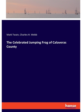 按需印刷不退不换The Celebrated Jumping Frog of Calaveras County[9783337697952]