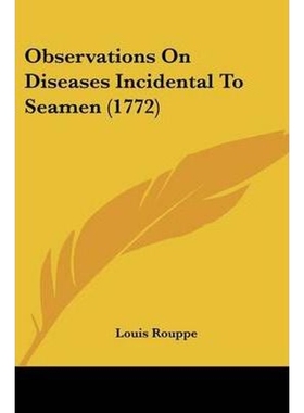 按需印刷Observations On Diseases Incidental To Seamen (1772)[9781120331922]