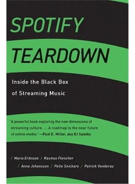 预订Spotify Teardown:Inside the Black Box of Streaming Music