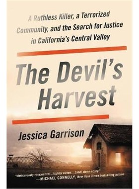 预订The Devil's Harvest : A Ruthless Killer, a Terrorized Community, and the Search for Justice in California's Central
