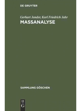 按需印刷不退不换德语Ma?analyse:Theorie und Praxis der klassischen und elektrochemischen Titrierverf[9783111318462]