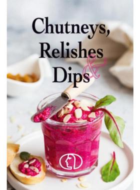 预订【德语】 Chutneys, Relishes & Dips: