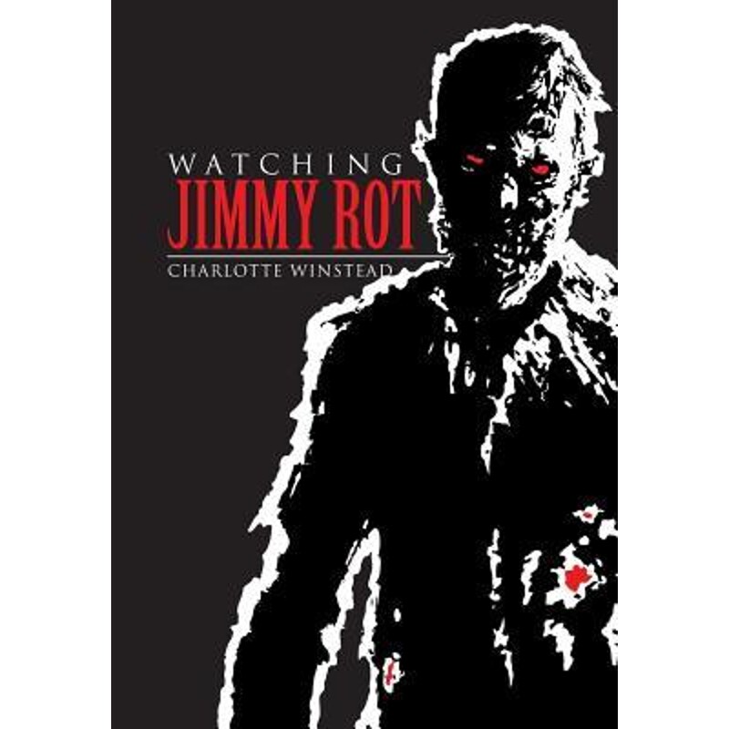 按需印刷不退不换Watching Jimmy Rot[9781524581374]