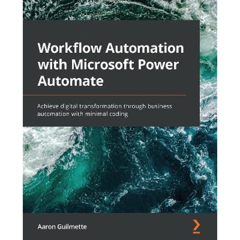 按需印刷Workflow Automation with Microsoft Power Automate[9781839213793]