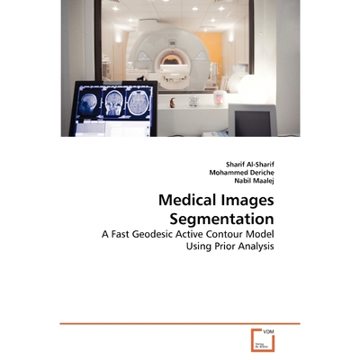按需印刷不退不换Medical Images Segmentation[9783639265477]