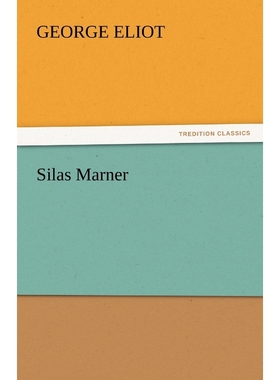 按需印刷Silas Marner[9783842438095]