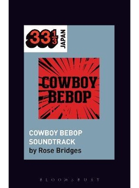 按需印刷Yoko Kanno s Cowboy Bebop Soundtrack[9781501325854]
