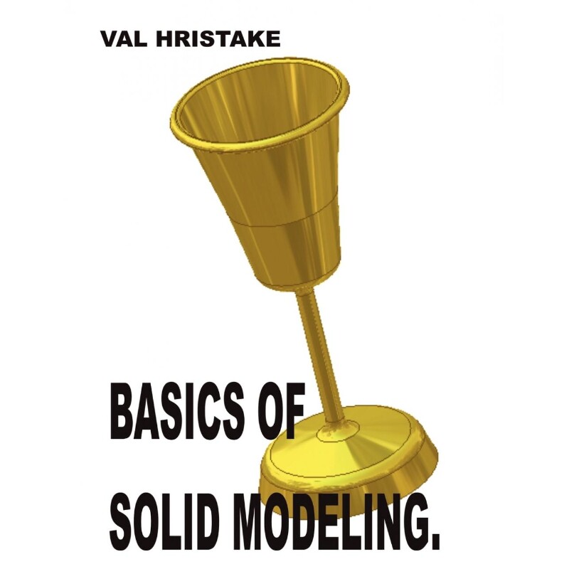 按需印刷不退不换Basics of Solid Modeling[9781434365927]