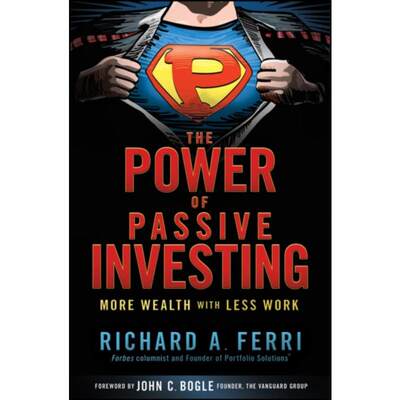 预订The Power of Passive Investing:More Wealth with Less Work