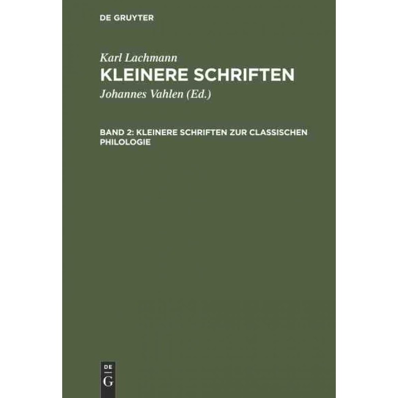 按需印刷不退不换DEG Kleinere Schriften zur classischen Philologie[9783111184906]