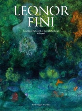 进口艺术 Leonor Fini Catalogue Raisonné of the Oil Paintings