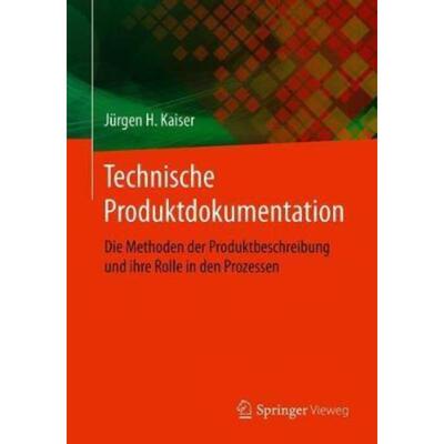 预订【德语】 Technische Produktdokumentation:Die Methoden der Produktbeschreibung und ihre Rolle