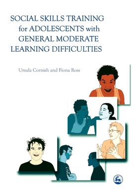 按需印刷Social Skills Training for Adolescents with General Moderate Learning Difficulties[9781843101796]