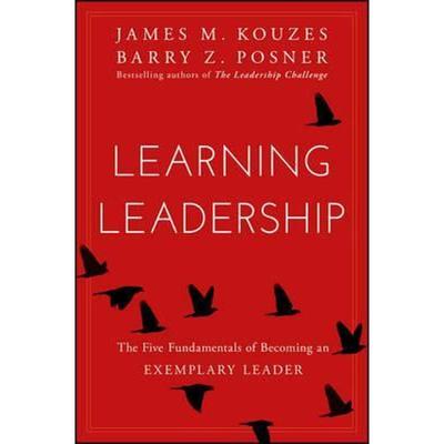 预订Learning Leadership:The Five Fundamentals of Becoming an Exemplary Leader