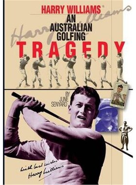 预订Harry Williams:An Australian Golfing Tragedy