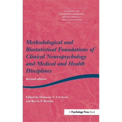预订不退不换Methodological and Biostatistical Foundations of Clinical Neuropsychology and Me[9789026519642]