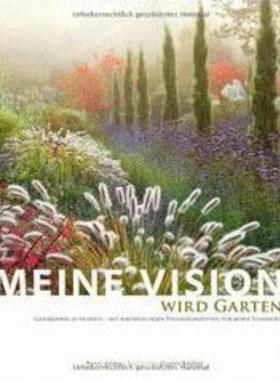 预订【德语】 Meine Vision wird Garten:Ganzjährig attraktiv - mit nachhaltigen Pflanzko