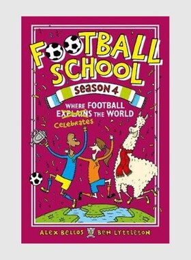 英文原版 足球学校 7-12岁儿童读物 Football School Season 4: Where Football Explains the World