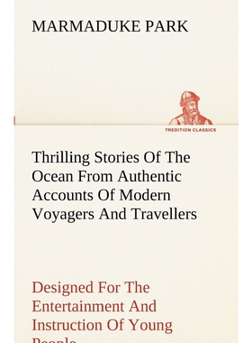 按需印刷Thrilling Stories Of The Ocean[9783849172275]