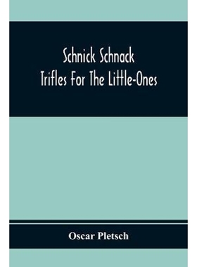按需印刷Schnick Schnack; Trifles For The Little-Ones[9789354369568]