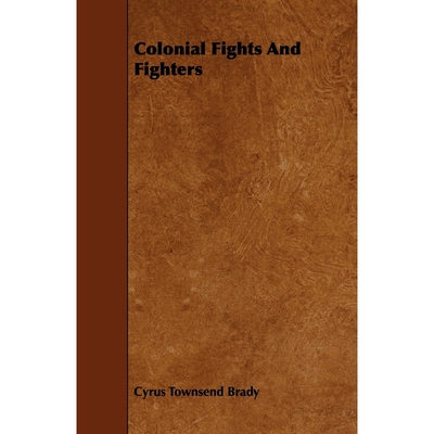 按需印刷不退不换Colonial Fights And Fighters[9781444687194]
