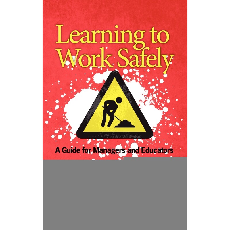 按需印刷不退不换Learning to Work Safely[9781607520825]