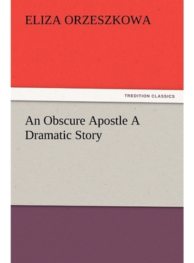 按需印刷An Obscure Apostle A Dramatic Story[9783847223610]