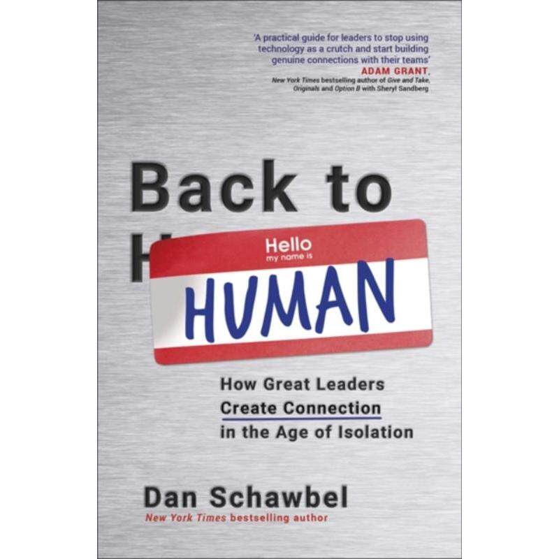 预订不退不换Back to Human:How Great Leaders Create Connection in the Age of Isolation