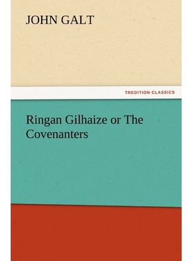 按需印刷Ringan Gilhaize or The Covenanters[9783847226284]