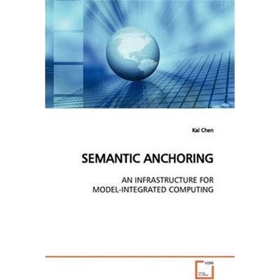 按需印刷不退不换SEMANTIC ANCHORING[9783639147100]