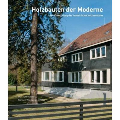 预订不退不换德语 Holzbauten der Moderne:Die Entwicklung des industriellen Holzhausbaus