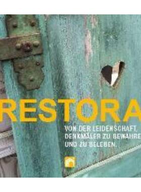 预订【德语】 RESTORA - Von der Leidenschaft, Denkmäler zu bewahren und zu beleben: