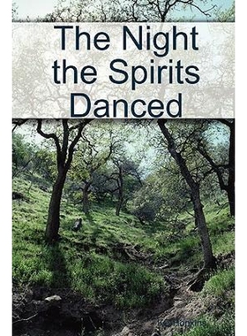 按需印刷The Night the Spirits Danced[9780615239293]